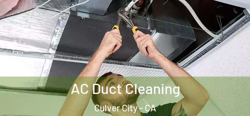  AC Duct Cleaning Culver City - CA